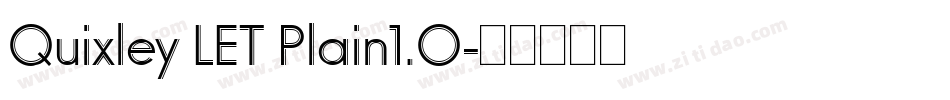Quixley LET Plain1.0字体转换